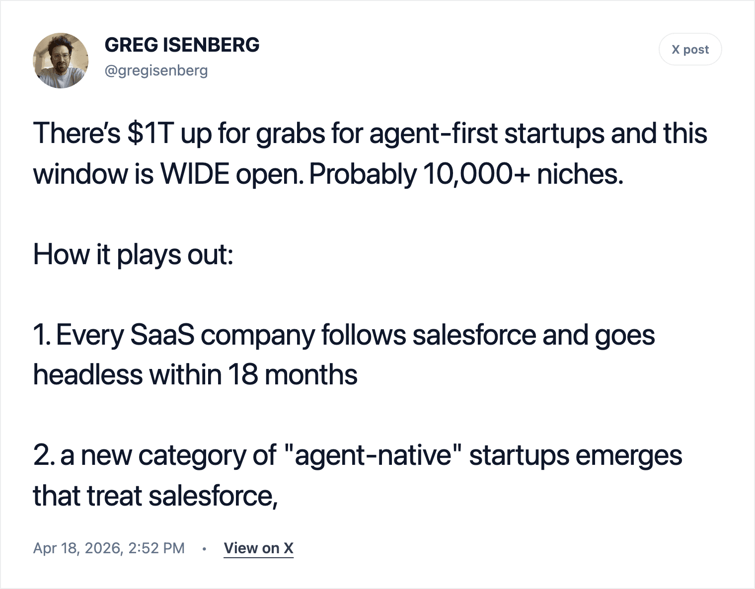 Greg Isenberg's thread laying out the case for agent-first startups sitting on top of headless SaaS, owning the workflow rather than the dashboard